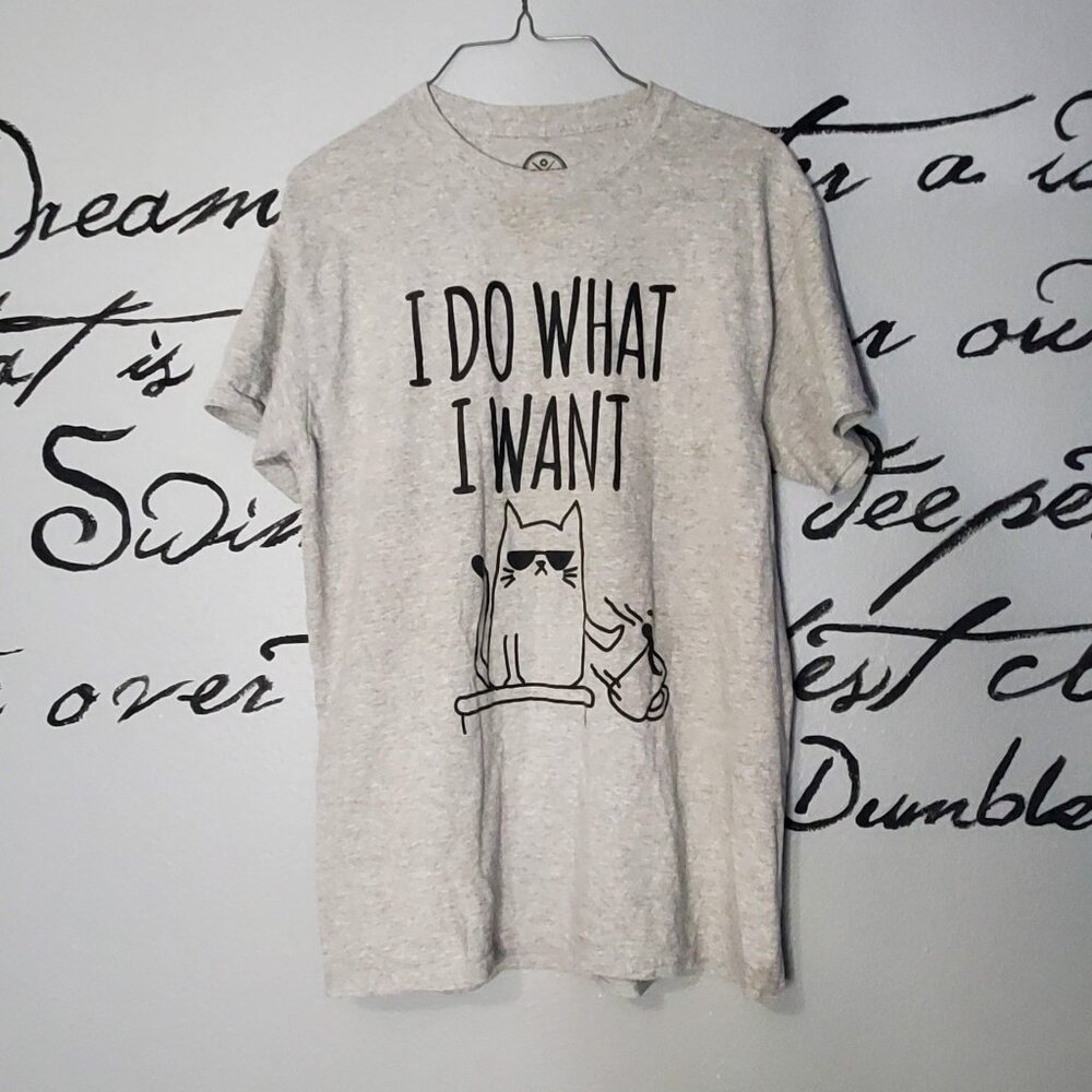 Gray Graphic Cat I Do What I Want Funny Short Sleeve Tee, M